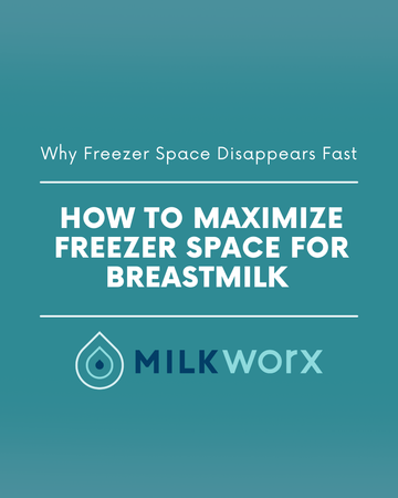 How to Maximize Freezer Space for Breastmilk (Without Buying a New Freezer)